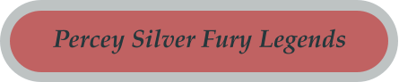 Percey Silver Fury Legends