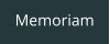 Memoriam